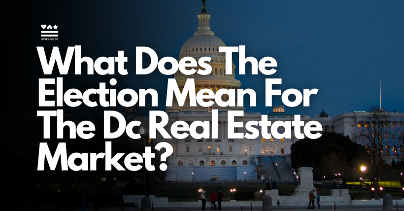 Does the Election Really Impact the DC Real Estate Market?